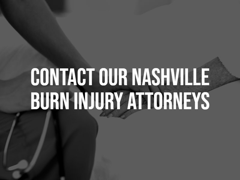 Contact our Nashville Burn Injury Attorneys