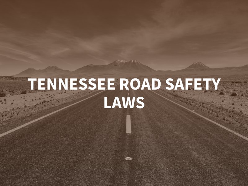 Tennessee Road Safety Laws